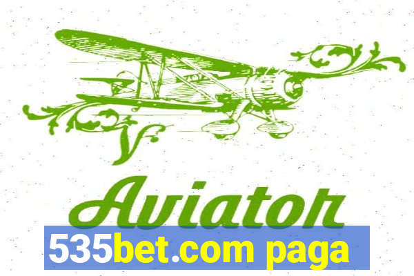 535bet.com paga